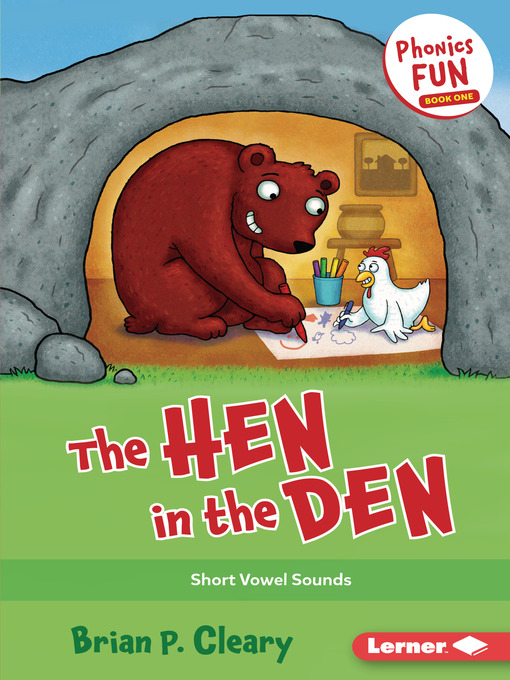 Title details for The Hen in the Den by Brian P. Cleary - Available